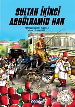 Sultan İkinci Abdülhamid Han Özcan F. Koçoğlu
