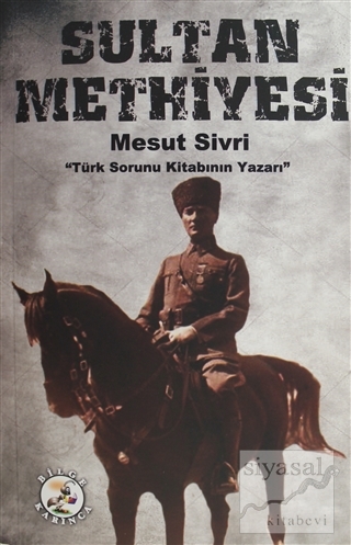 Sultan Methiyesi Mesut Sivri