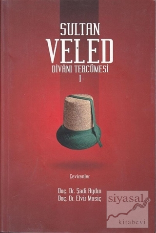 Sultan Veled Divanı Tercümesi (2 Kitap Takım) Kolektif