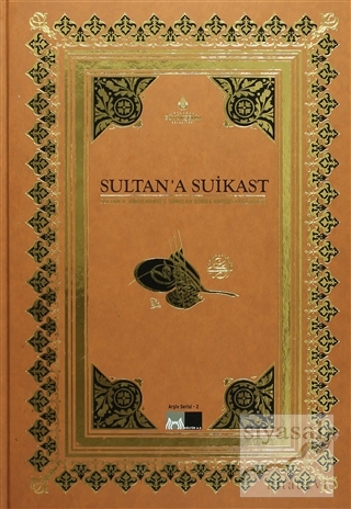 Sultan'a Suikast (Ciltli) Haluk Selvi