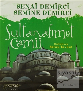 Sultanahmet Camii Senai Demirci