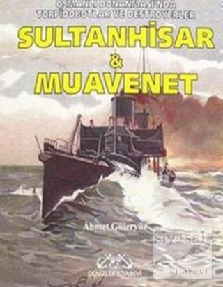 Sultanhisar ve Muavenet Ahmet Güleryüz