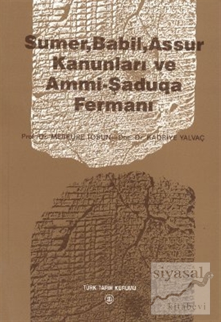 Sumer, Babil, Assur Kanunları ve Ammi - Şaduqa Fermanı