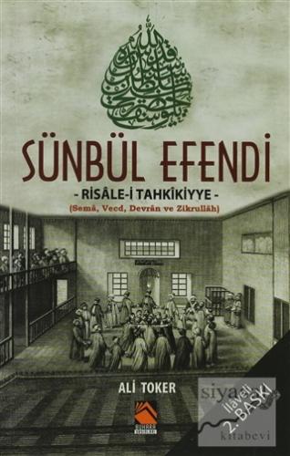 Sünbül Efendi - Risale-i Tahkikiyye Ali Toker