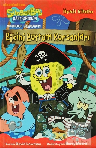 Sünger Bob - Bikini Bottom Korsanları Öykü Kitabı