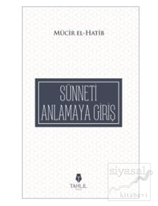 Sünneti Anlamaya Giriş