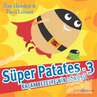 Süper Patates - 3: Kaçak Bezelye'nin Dönüşü Sue Hendra