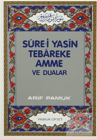 Sure-i Yasin Tebareke Amme ve Dualar (Yas-027)