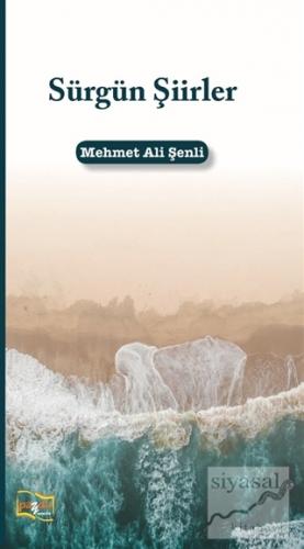 Sürgün Şiirler Mehmet Ali Şenli