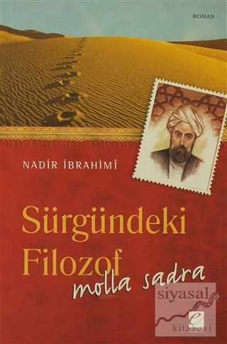 Sürgündeki Filozof Molla Sadra Nadir İbrahimi