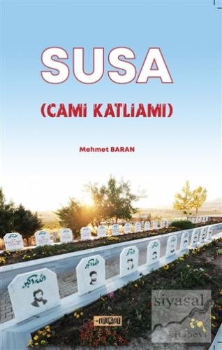 Susa (Cami Katliamı) Mehmet Baran