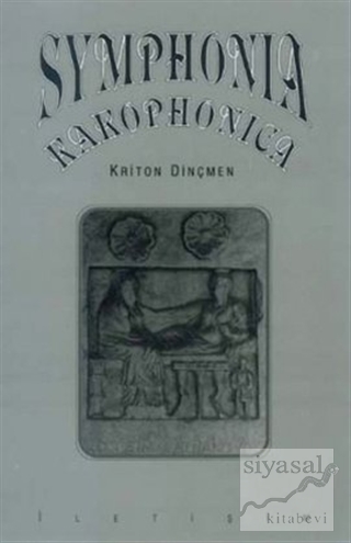 Symphonia Kakophonica Kriton Dinçmen