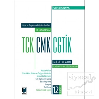 T.C. Anayasası TCK, CMK, CGTİK ve İlgili Mevzuat (Orta Boy) (Ciltli) G