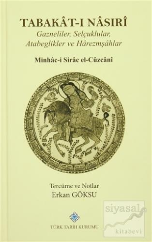 Tabakat-ı Nasıri (Ciltli) Minhac-i Sirac el-Cuzcani