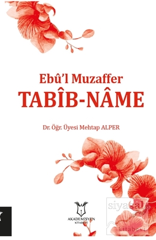 Tabib-Name - Ebu'l Muzaffer Mehtap Alper