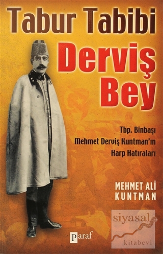 Tabur Tabibi Derviş Bey Mehmet Ali Kuntman