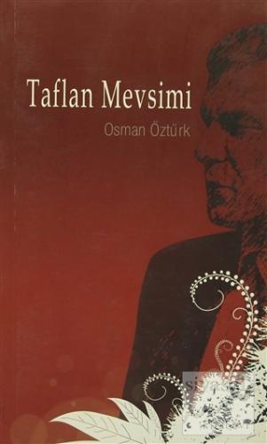 Taflan Mevsimi Osman Öztürk