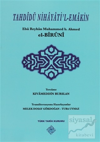 Tahdidü Nihayati'l-Emakin Ebu Reyhan Muhammed bin Ahmed el-Biruni