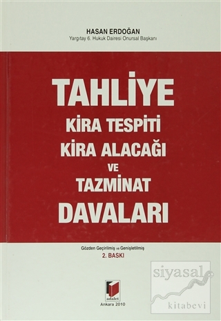 Tahliye, Kira Tespiti, Kira Alacağı ve Tazminat Davaları (Ciltli)