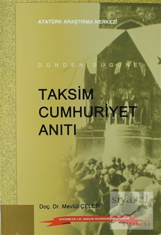 Taksim Cumhuriyet Anıtı Mevlüt Çelebi