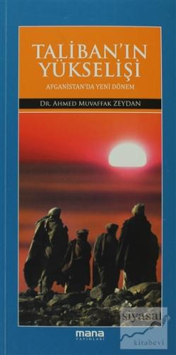 Taliban'ın Yükselişi Ahmet Muvaffak Zeydan