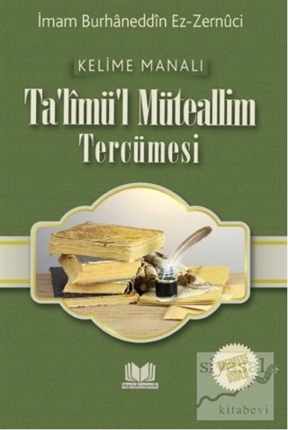 Ta'limü'l Müteallim Tercümesi (Ciltli) İmam Burhaneddin Ez-Zernuci
