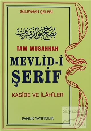 Tam Musahhah Mevlid-i Şerif (İlahi-003/P8) Süleyman Çelebi