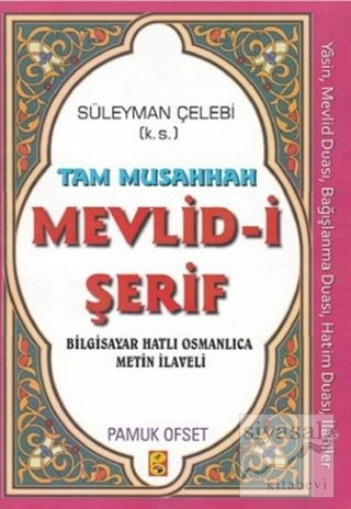 Tam Musahhah Mevlid-i Şerif (İlahi-010) Süleyman Çelebi