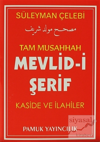 Tam Musahhah Mevlid-i Şerif Kaside ve İlahiler (İlahi-004/P7) Süleyman