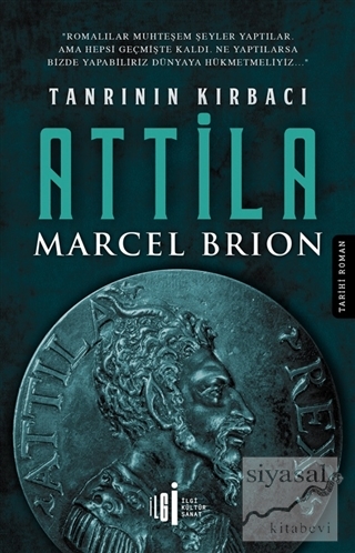 Tanrının Kırbacı Attila Marcel Brion