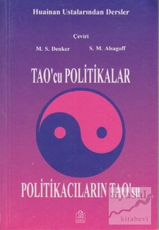 Tao'cu Politikalar ya da Politikacıların Tao'su Huainan Ustalarından D