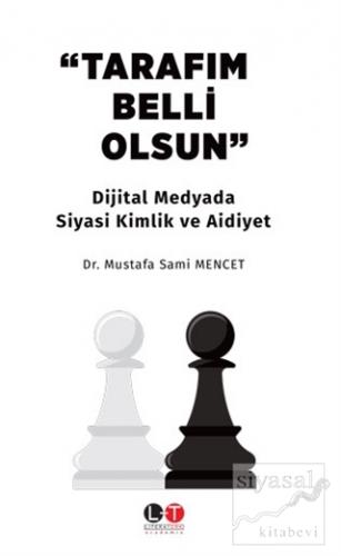 Tarafım Belli Olsun Mustafa Sami Mencet