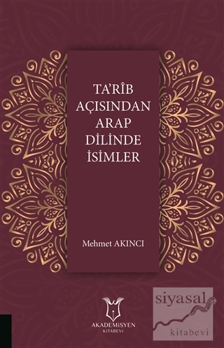 Ta'rib Açısından Arap Dilinde İsimler Mehmet Akıncı