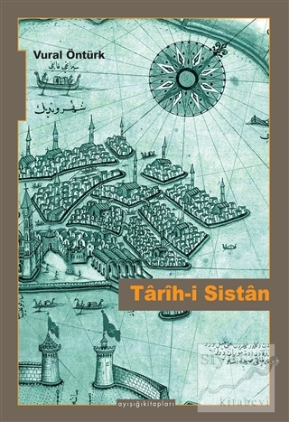 Tarih-i Sistan Vural Öntürk