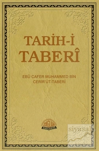 Tarih-i Taberi Cilt: 4 (Ciltli) Ebu Cafer Muhammed Bin Cerir'üt-Taberi