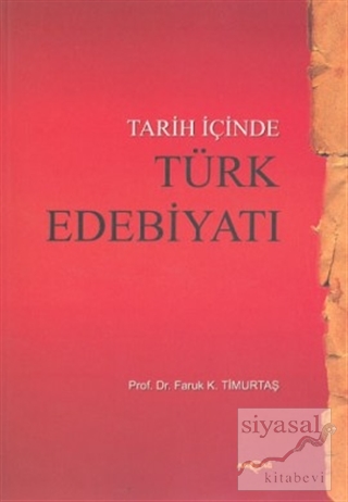 Tarih İçinde Türk Edebiyatı Faruk K. Timurtaş