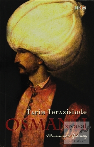 Tarih Terazisinde Osmanlı Muammer Yılmaz