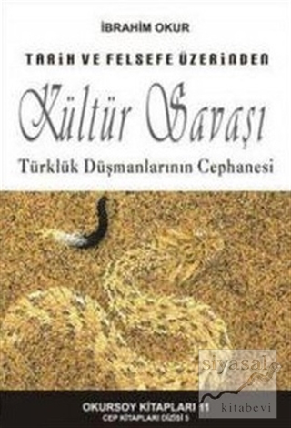 Tarih ve Felsefe Üzerinden Kültür Savaşı İbrahim Okur