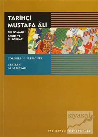 Tarihçi Mustafa Ali Cornell H. Fleischer