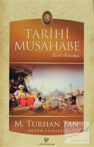 Tarihi Musahabe M. Turhan Tan