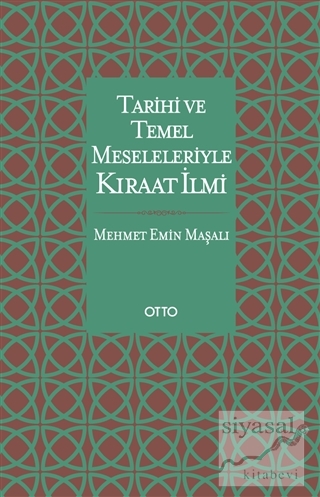 Tarihi ve Temel Meseleleriyle Kıraat İlmi (Ciltli) Mehmet Emin Maşalı