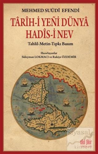 Tarihi Yeni Dünya Hadisi Nev Mehmed Suudi Efendi