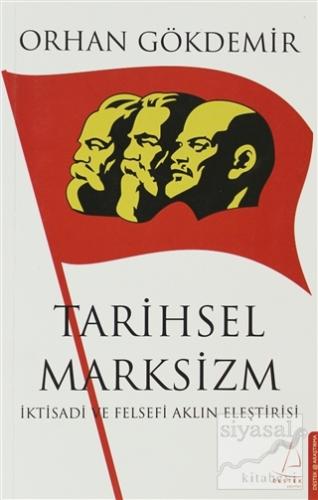 Tarihsel Marksizm Orhan Gökdemir