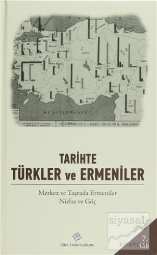 Tarihte Türkler ve Ermeniler Cilt: 7 (Ciltli) Kolektif