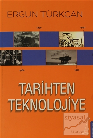 Tarihten Teknolojiye Ergun Türkcan