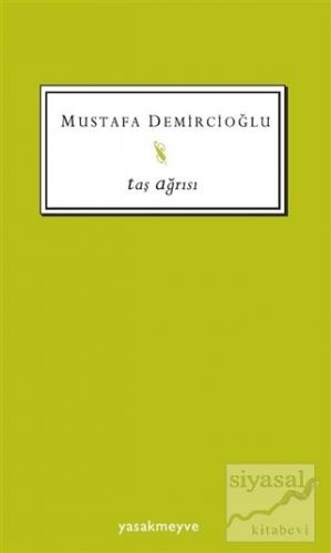 Taş Ağrısı Mustafa Demircioğlu