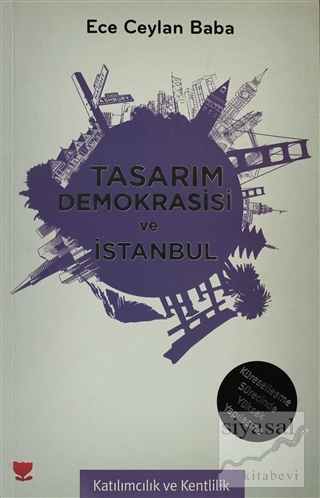 Tasarım Demokrasisi ve İstanbul Ece Ceylan Baba