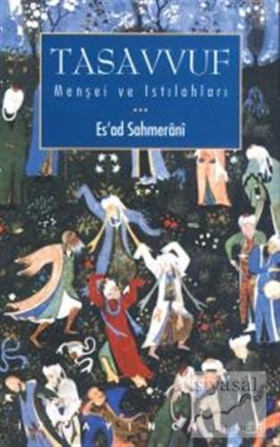 Tasavvuf: Menşei ve Islahatları