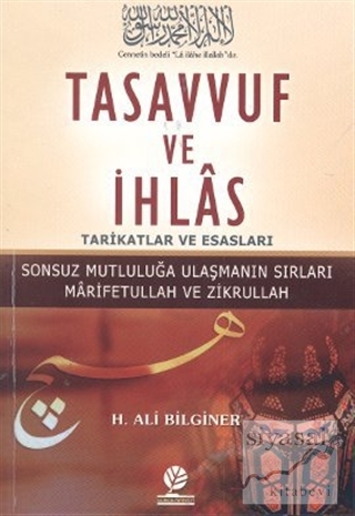Tasavvuf ve İhlas H. Ali Bilginer