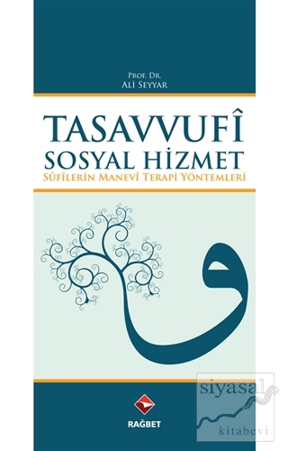 Tasavvufi Sosyal Hizmet Ali Seyyar
